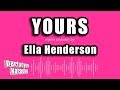 Ella Henderson - Yours (Karaoke Version)