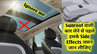 Car with Sunroof | Side Effects | 6 Strong Reasons to ignore Car Sunroofs