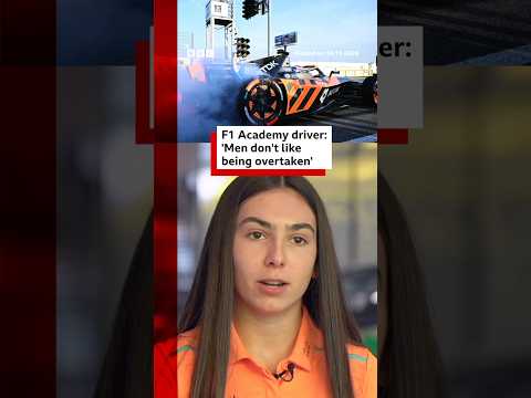Video | F1 Academy driver: 'Men don't like being overtaken'. #F1 #Racing #BBCNews