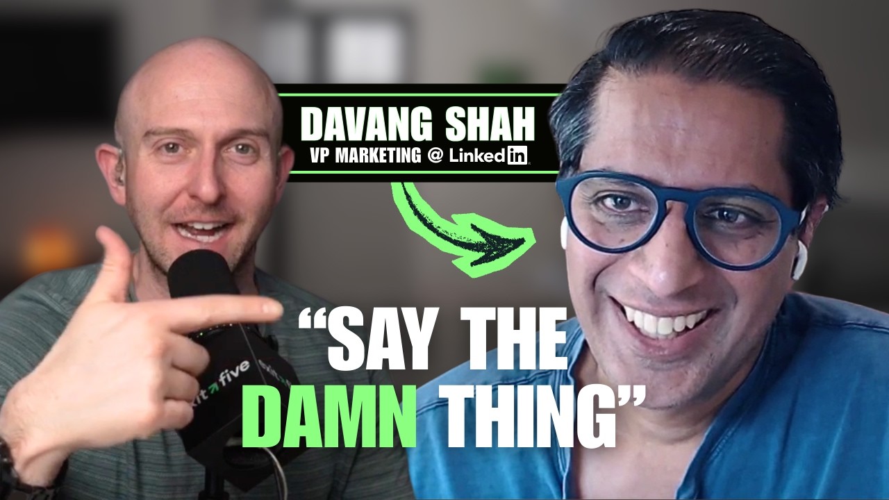 LinkedIn Advertising: What's Working Now in 2026 (with Davang Shah, VP Marketing at LinkedIn)