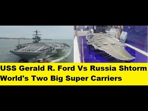 ロシアのシュトルム空母VSUSSジェラルド・R・フォード空母 (Russian Shtorm Aircraft Carrier VS USS Gerald R  Ford Carrier)