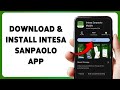 How To Download Intesa Sanpaolo App Get Intesa Sanpaolo Mobile App On Your Phone 2026