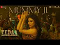 Mummy Ji Vedaa John Abraham Mouni Roy Manan Bhardwaj Prajakta Shukre Himani Kapoor