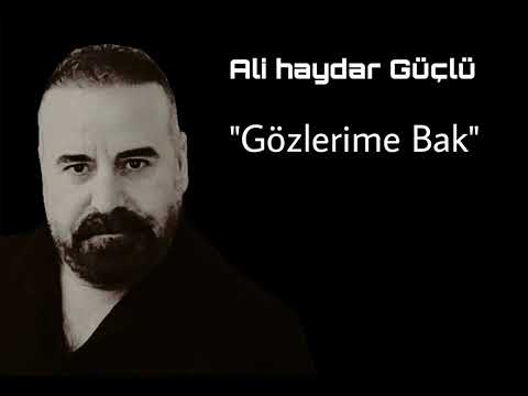 Ali Haydar Güçlü - Gözlerime Bak 2024