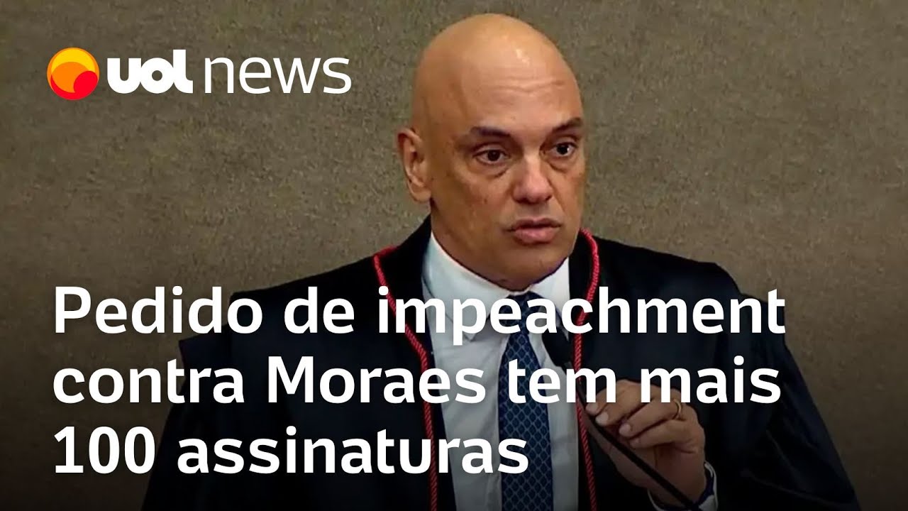 Impeachment de Moraes: 'Superpedido' tem mais de 100 assinaturas no Congresso; senador comenta