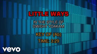 Dwight Yoakam - Little Ways (Karaoke)