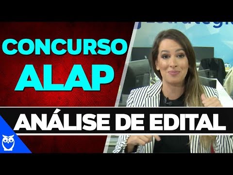 Concurso ALAP: Análise de Edital