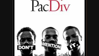 Pac Div ft. Colin Munroe - Underdogs II - Don't Mention It - 1