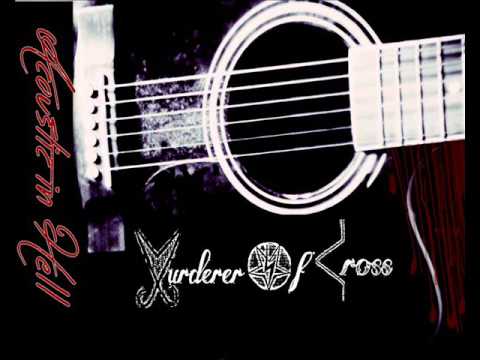 Murderer of Cross - God is Yourself (Faixa 04/Acoustic in Hell)
