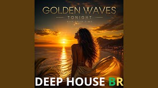 Golden Waves Tonight