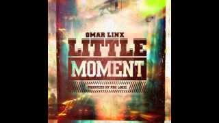 Omar LinX - Little Moment