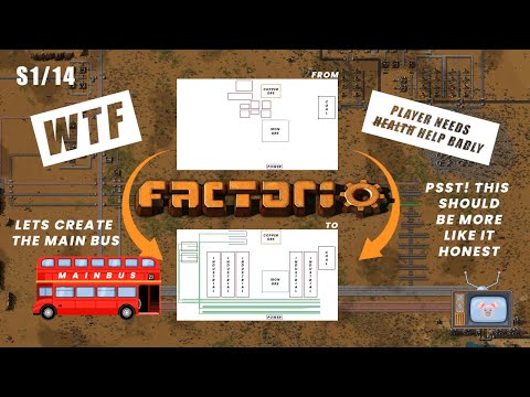 Factorio:[S1/14 - Lets Create the Main Bus "PSST! This should be more like it honest"]