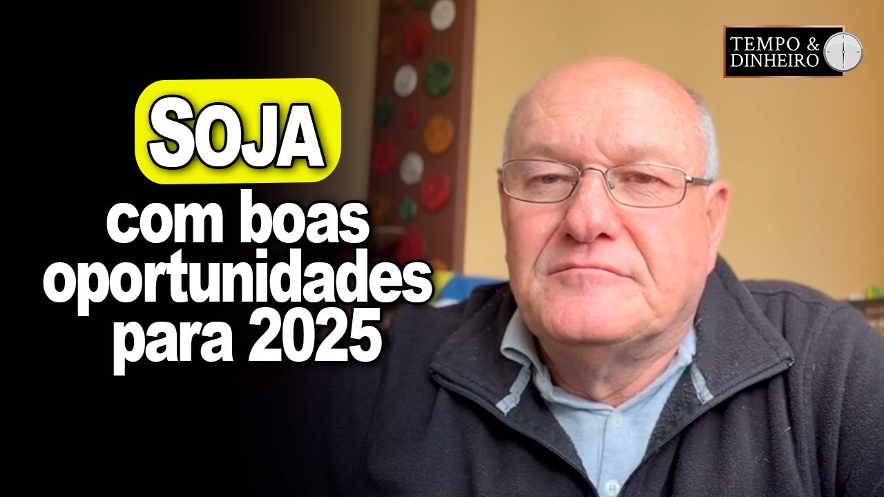 Soja com boas oportunidades para 2025, afirma Vlamir Brandalizze