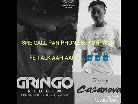 TRIGAZY - CASANOVA (#GringoRiddim)