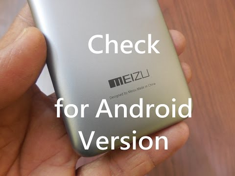 How to Check for Android Version on Meizu Smartphones