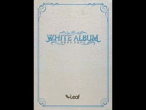 【WHITE ALBUM】WHITE ALBUM　メドレー