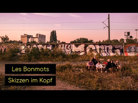 Les Bonmots - Skizzen im Kopf [Cuts: Luk the Dude]