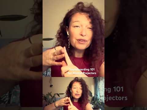 WTF is Soundboarding for Mental Projectors? 💥 Human Design Secrets #humandesignmentalprojector