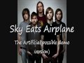 Sky Eats Airplane -- The Artificial [Demo Version]