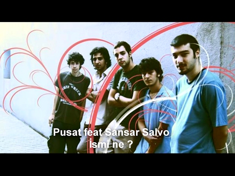 Pusat feat. Sansar Salvo -  İsmi ne ?