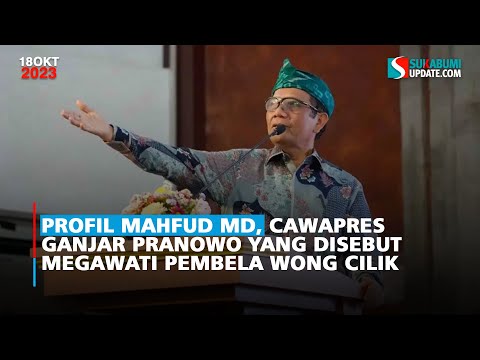 Profil Mahfud MD, Cawapres Ganjar Pranowo yang Disebut Megawati Pembela Wong Cilik