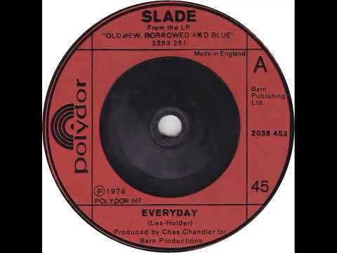 UK New Entry 1974 (69) Slade - Everyday