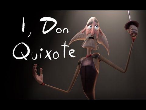 'I, Don Quixote' Animated