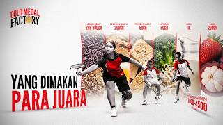 Yang Dimakan Para Juara | Gold Medal Factory