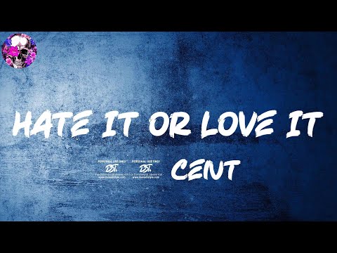 50 Cent - Hate It Or Love It (Lyric Video) | Myspace