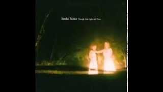 Smoke Fairies - Summer Fades