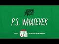 P.S. Whatever from (ROMANCE) IN THE DIGITAL AGE (Lyric Video)