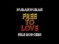 Duran Duran -- Free To Love (feat. Nile Rodgers) | New Release (2026)
