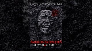 American Backwoods: Slew Hampshire