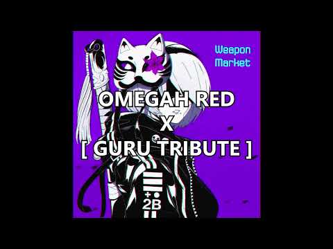 Death of a Swordzman // Guru x OMEGAH RED [ Tribute ]