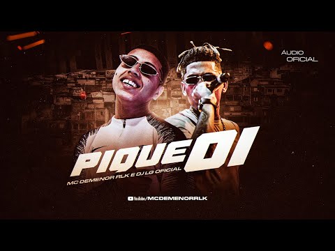 PIQUE 01   Mc Demenor RLK, DJ LG OFICIAL