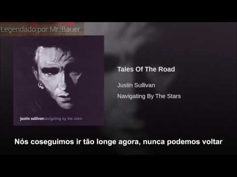 Tales Of The Road - Justin Sullivan