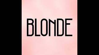 Blonde - Feel Good It's Alright feat Karen Harding (1 hour)