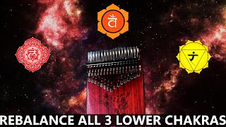 Rebalance All 3 Lower chakras With Kalimba Meditation Music - Root, Sacral and Solar Plexus Chakra