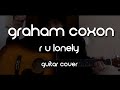 Graham Coxon - R U Lonely? (Guitar Cover)