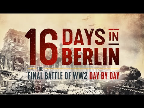 16 Days in Berlin Trailer (Battle of Berlin 1945 WW2 Documentary)