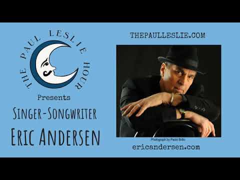 Eric Andersen Interview on The Paul Leslie Hour