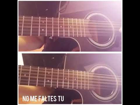NO ME FALTES TU - Angel Montoya (Requinto)