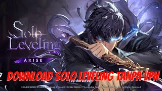 Download lagu Cara Download Solo leveling Arise Tanpa VPN bisa langsung main mp3 Download lagu Cara Download Solo leveling Arise Tanpa VPN bisa langsung main mp3