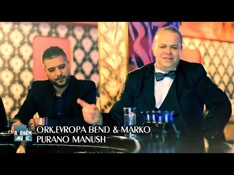 Marko & Ork.Evropa Bend - Purano manush