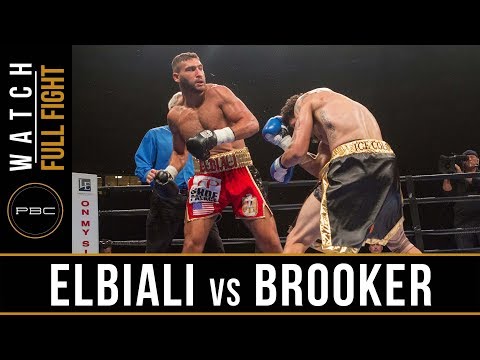 Elbiali vs Brooker FULL FIGHT: July 18, 2017 - PBC on FS1