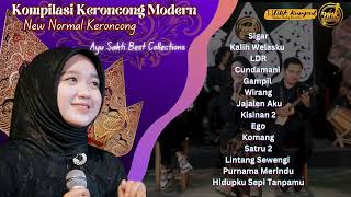 Download lagu FULL ALBUM AYU SAKTI  || NEW NORMAL KERONCONG KOMPILASI 2024 mp3