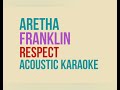 Respect Aretha Franklin Lower Key (Karaoke)