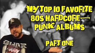 Top 10 80s Hardcore-Punk Albums (Part One)