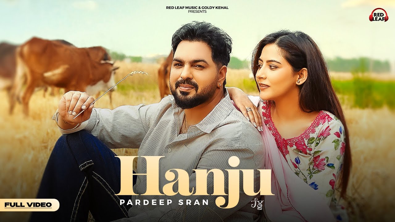 Hanju Lyrics | Pardeep Sran