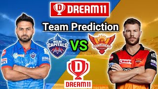 SRH VS DC | Dream 11 me team kaise banaye | Dream 11 team | DC VS SRH dream 11 team Prediction